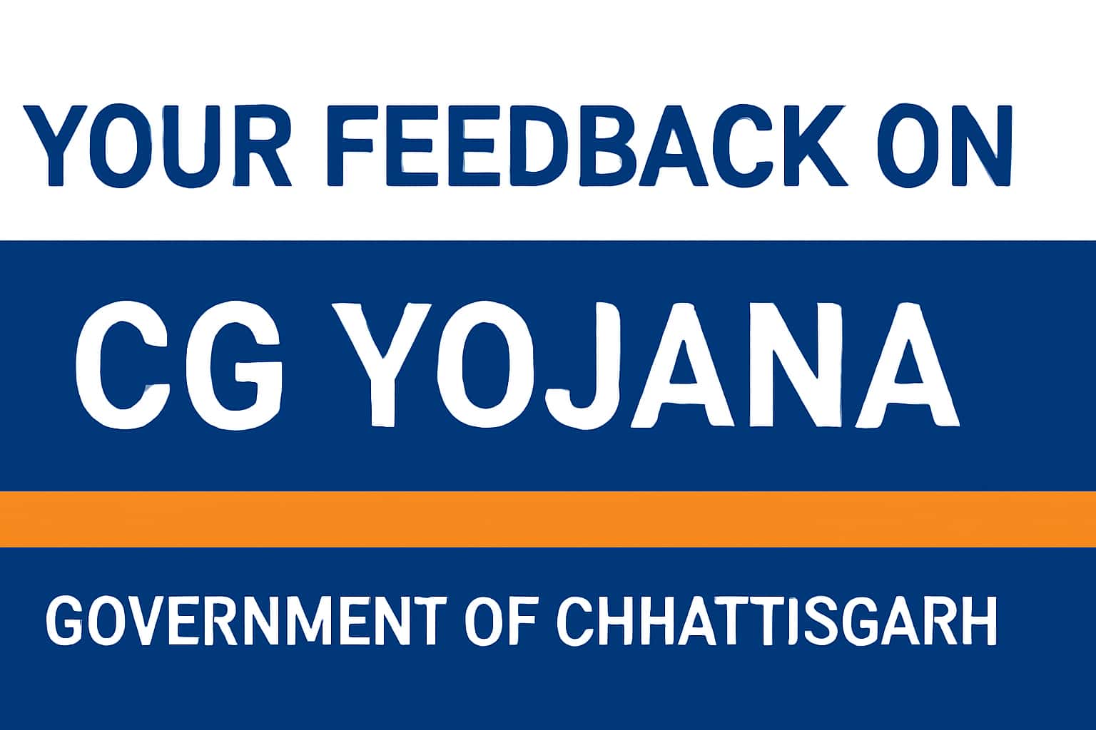 Provide Your Feedback on CG Yojana